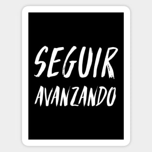 Seguir Avanzando (Keep Moving Forward) - Motivational Spanish Quote Sticker